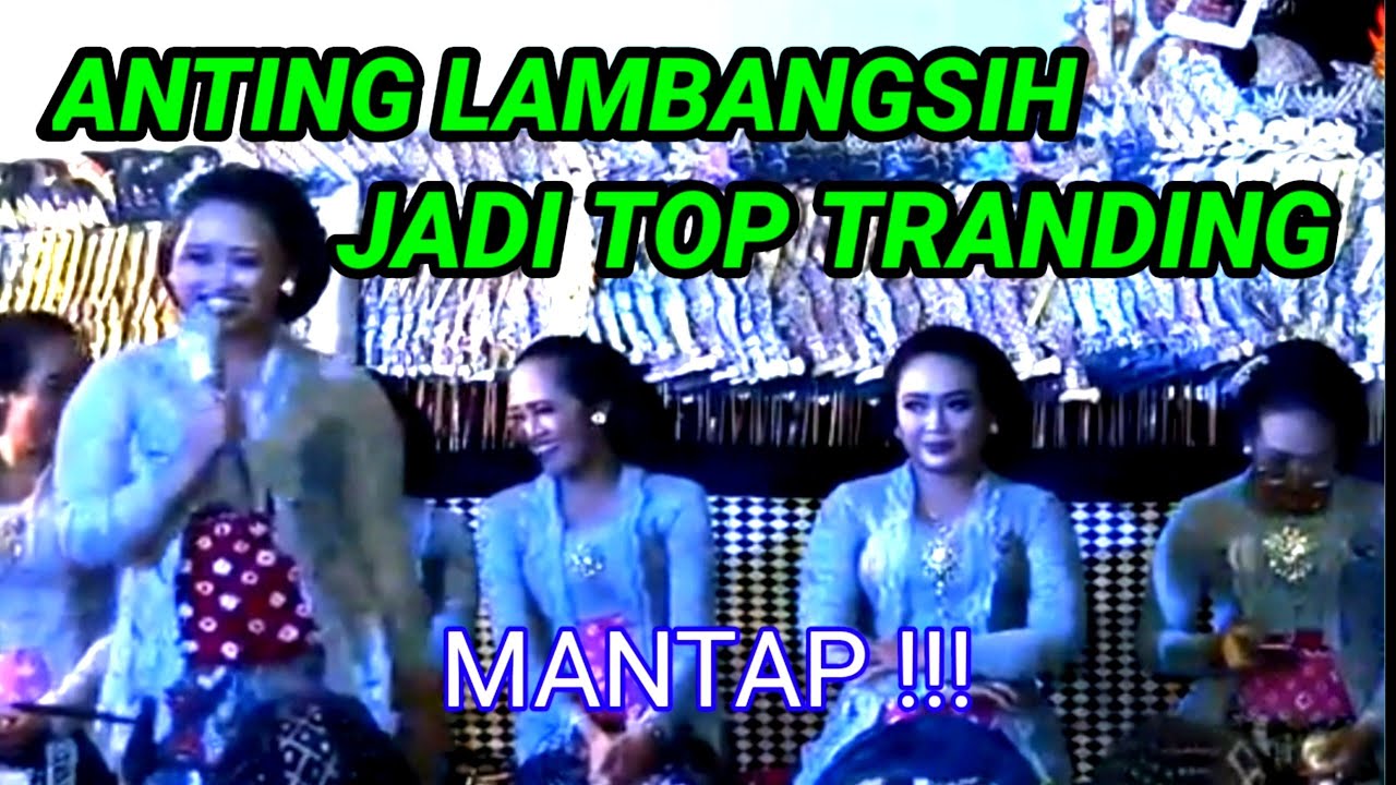 ANTING LAMBANGSIH jadi top tranding#Gayeng😂#Alm.Kisenonugroho