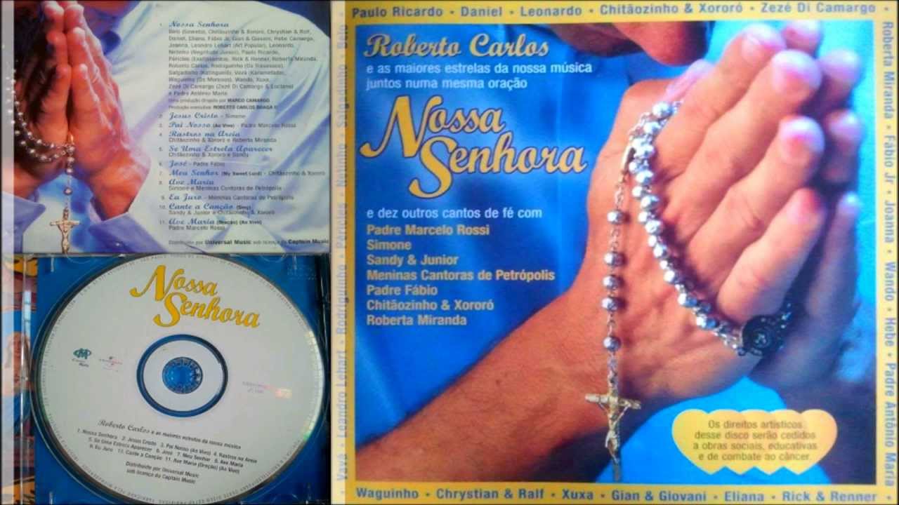 ROBERTO CARLOS E VÁRIOS ARTISTAS ⋆ NOSSA SENHORA