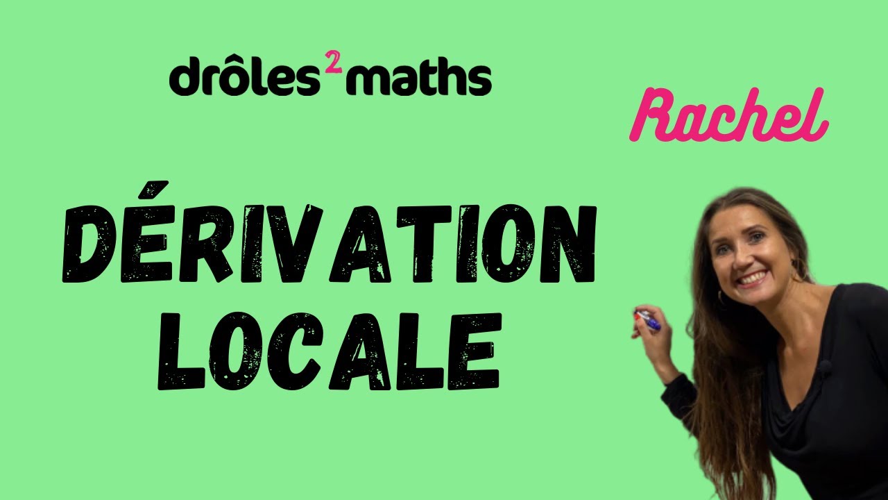 Replay Cours 1ère - Dérivation Locale