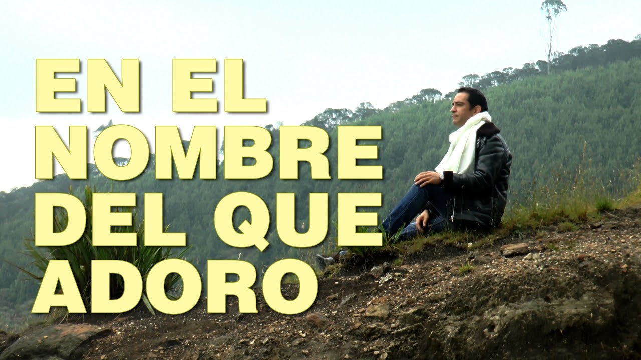 En el Nombre del que Adoro - Fray Alejandro Tobón FT Franklin Carrascal
