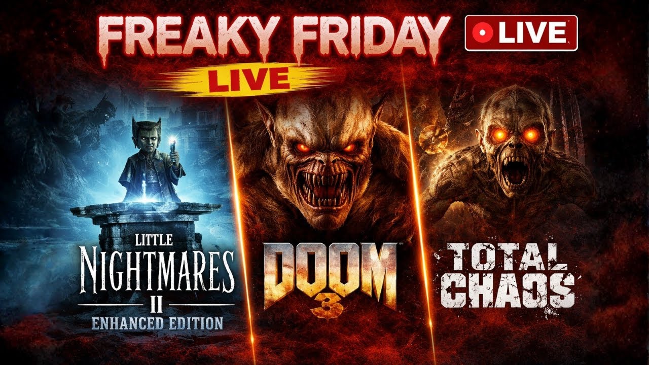 FREAKY FRIDAY LIVE - 3 SCARY GAMES on Xbox | Little Nightmares II, Doom 3 & Total Chaos