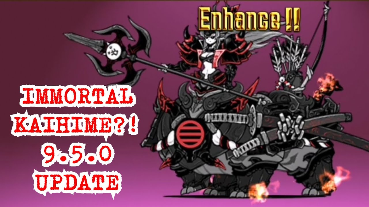 EVOLVE! Immortal Kaihime [The Battle Cats UPDATE 9.5.0]