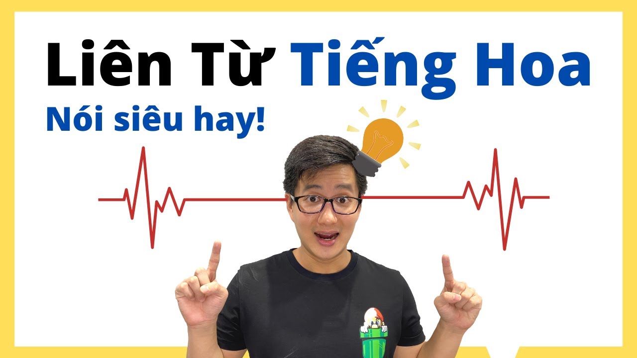 Ngữ Pháp Liên Từ Trong Tiếng Hoa (2020)