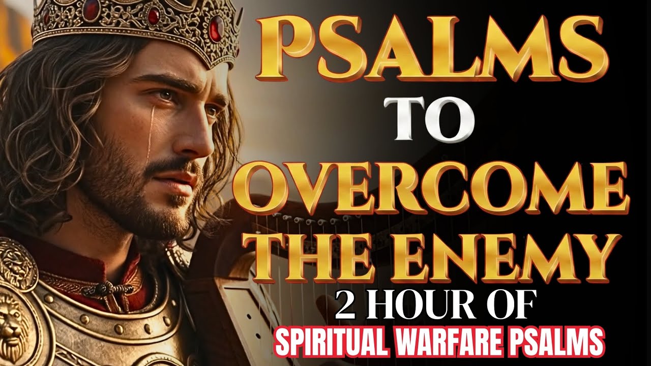 Psalms to Win the Spiritual Battle | 2 Hours of Spiritual Warfare Psalms #psalms #hebrewmusic