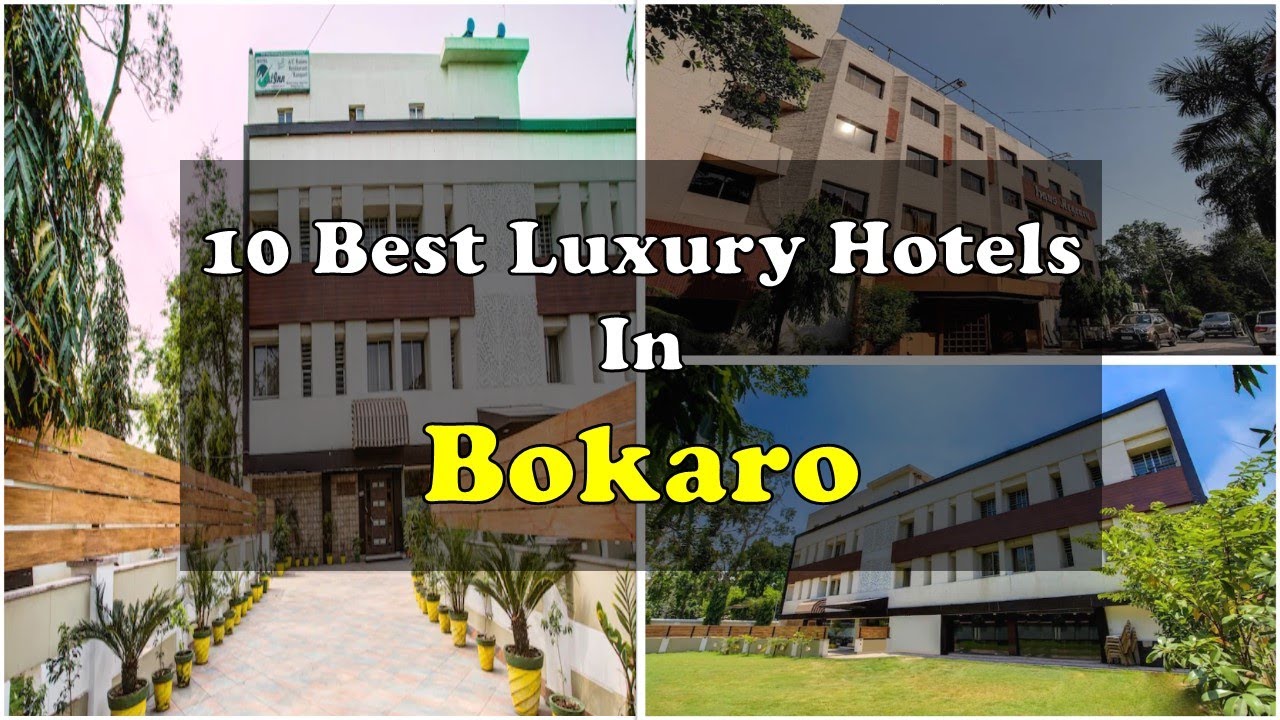 10 Best Luxury Hotels and Resorts In Bokaro | बोकारो में महंगा होटल