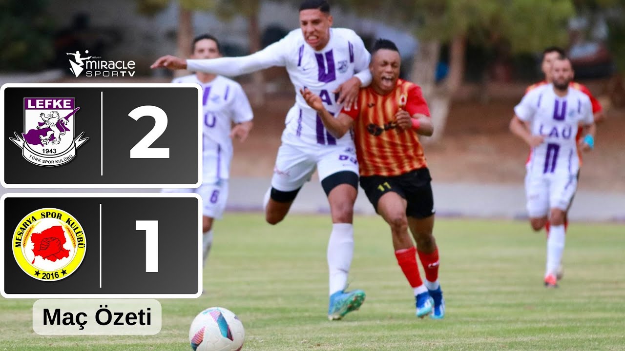 Lefke TSK 2 - 1 Mesarya SK (1. Hafta Maç Özeti)