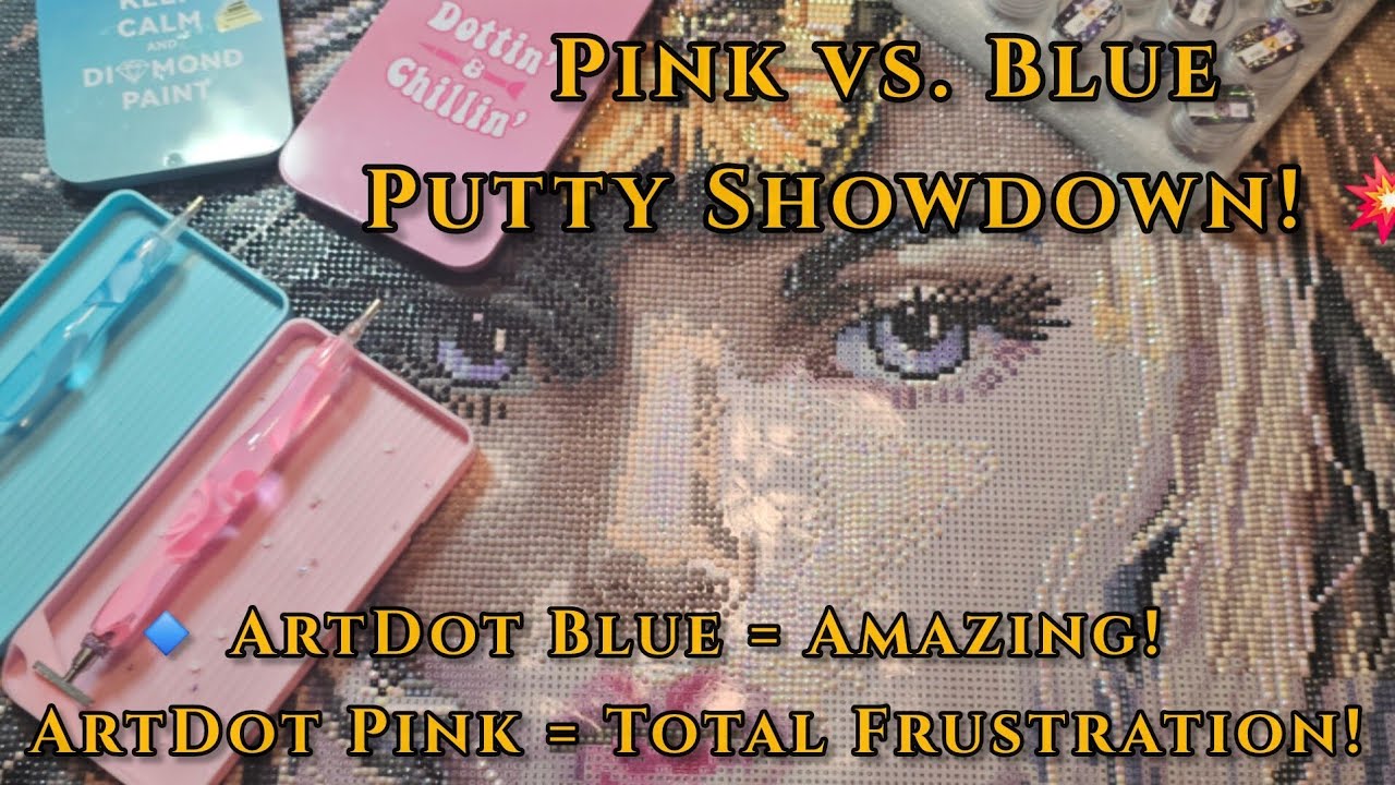 Pink vs. Blue Putty Showdown! My ArtDot Frustration  | Diamond Painting Troubleshooting | Tips