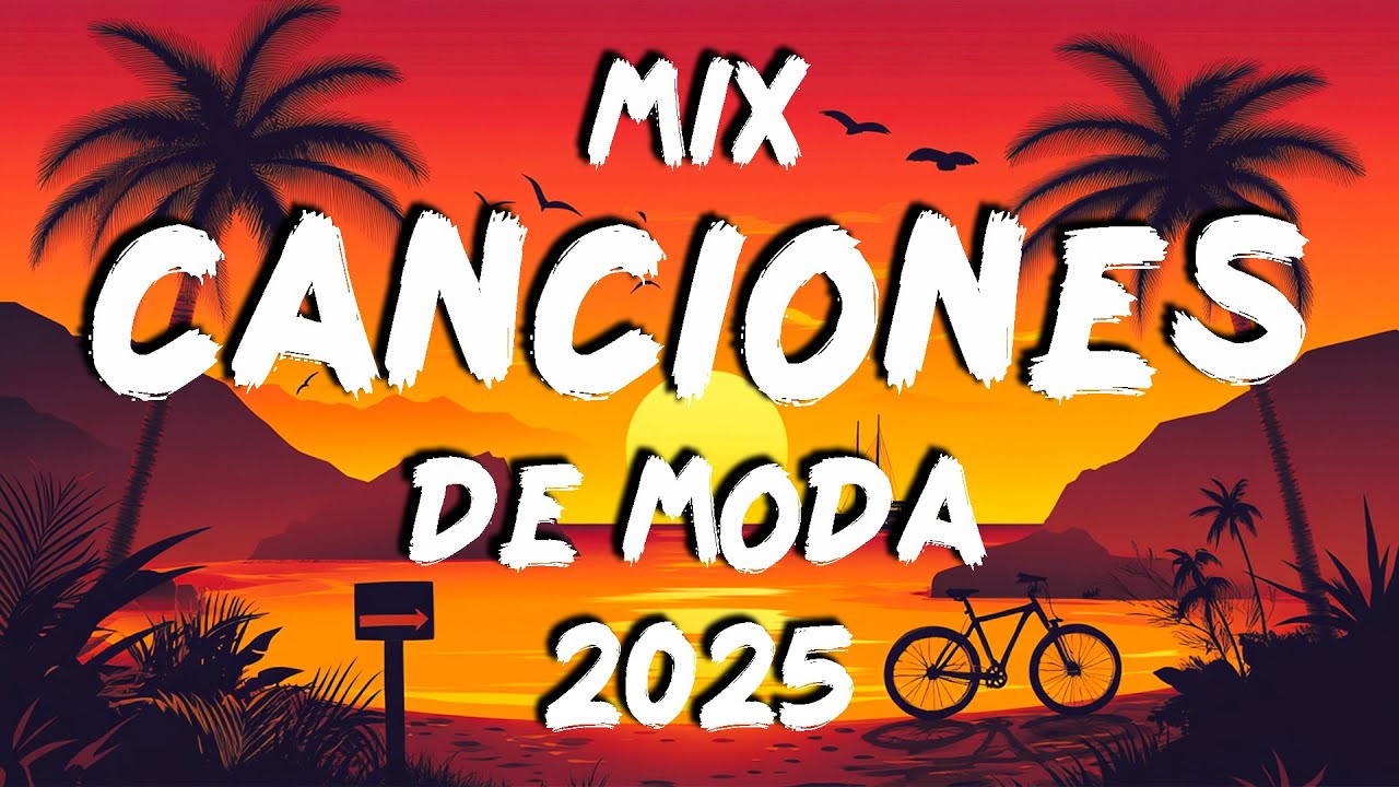 MIX MUSICA VERANO 2025 🌠💥 MEJORES CANCIONES VARIADAS 2025🌠💥CANCIONES LO MAS NUEVO MUSICA LATINA 2025