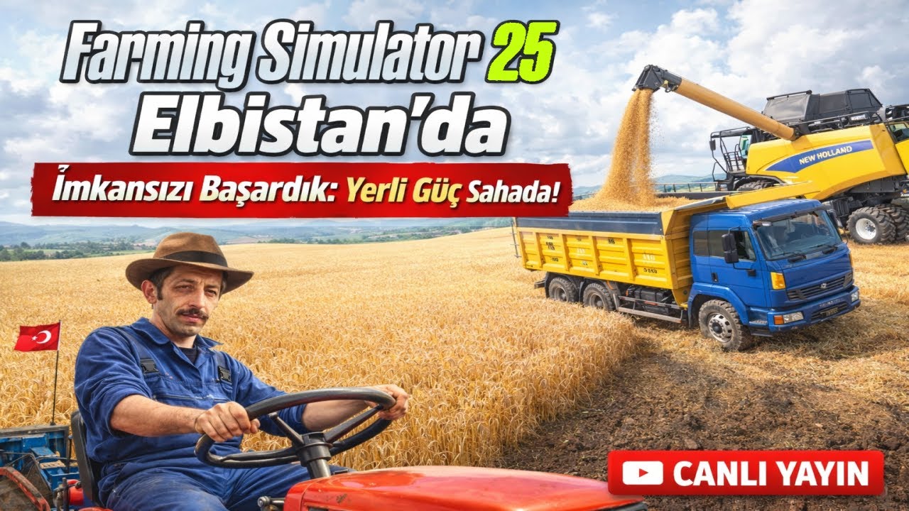 FS25 Elbistan’da İmkansızı Başardık: Yerli Güç Sahada!