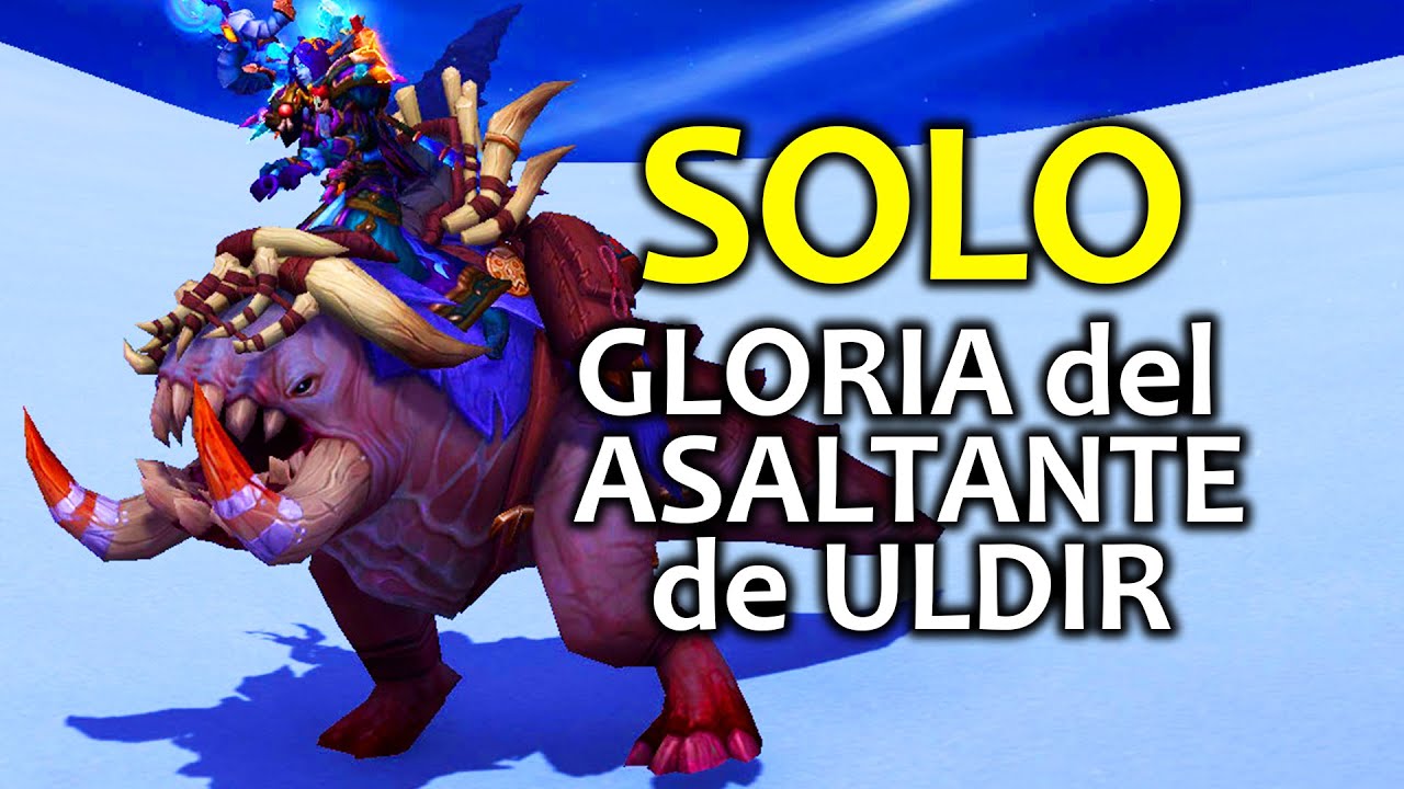 [SOLO]  Gloria del asaltante de ULDIR
