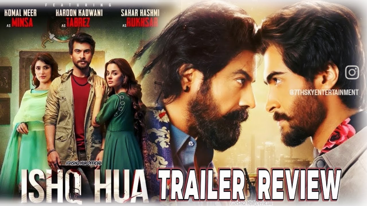 Ishq hua trailer REVIEW | HAR PAL GEO | TELEFILM | Haroon Khadwani, Komal Meer, Sehar Hashmi