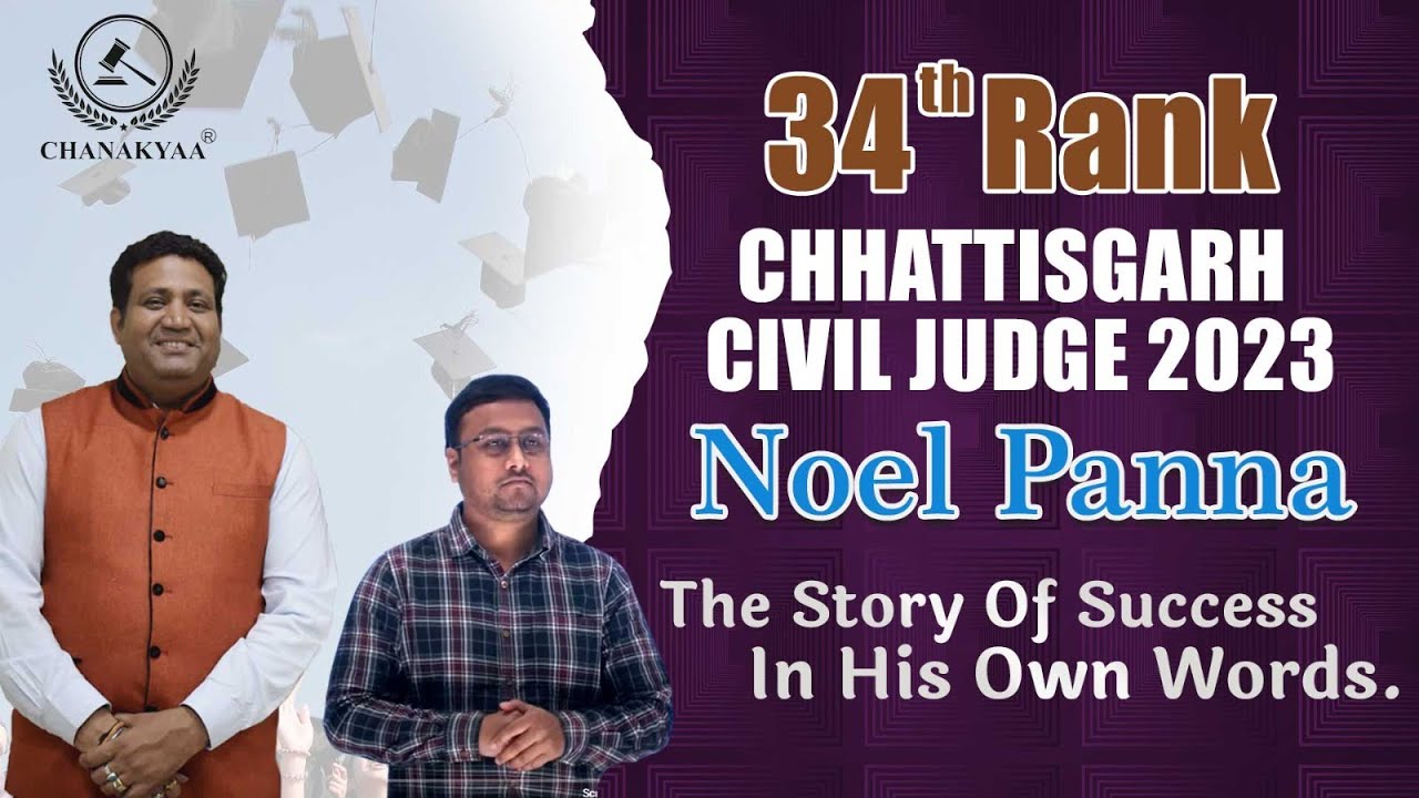 Success Story of Noel Panna ( 34 Rank in C.G. Civil Judge 2023 ) | CLA Interview Series