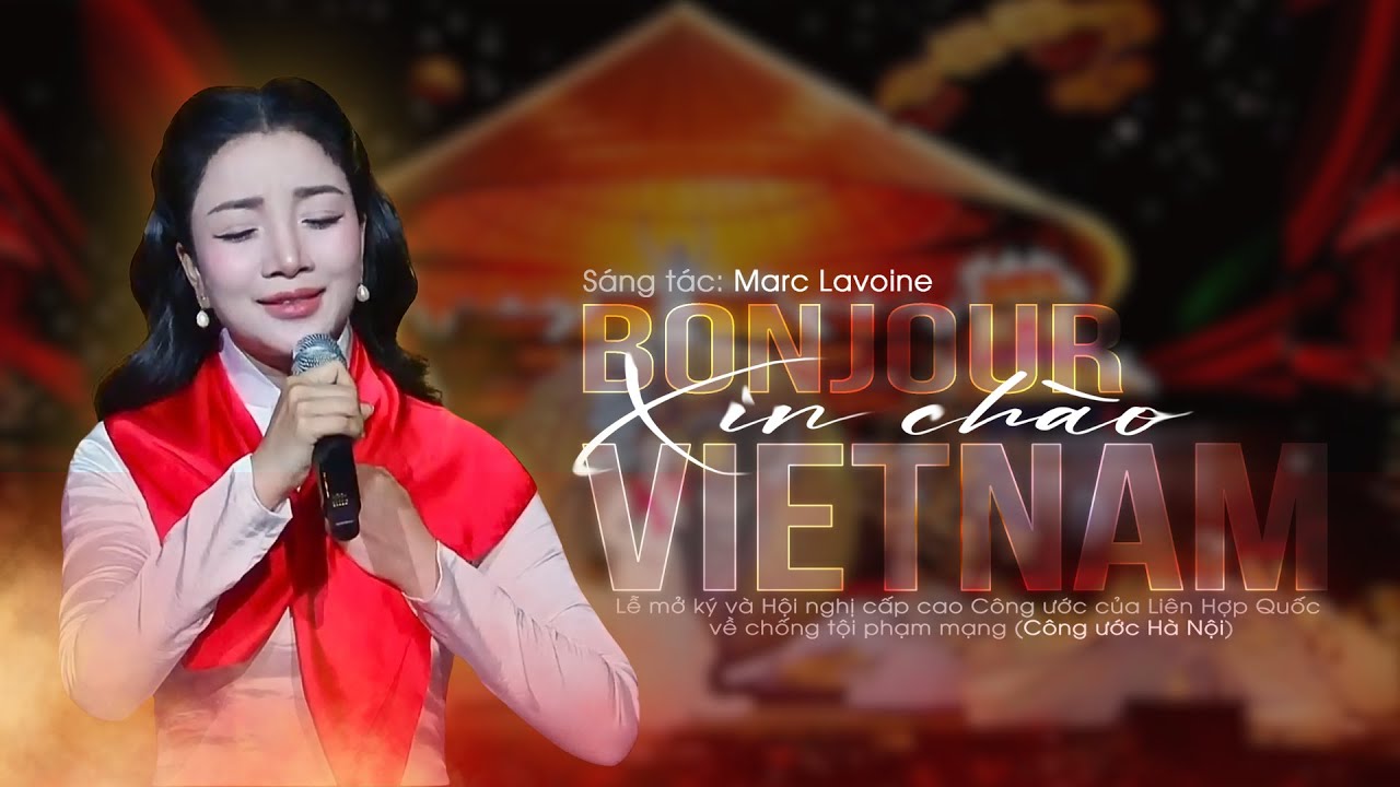 Phạm Thu Hà || 'BONJOUR VIETNAM (XIN CHÀO VIỆT NAM)' [re-up]