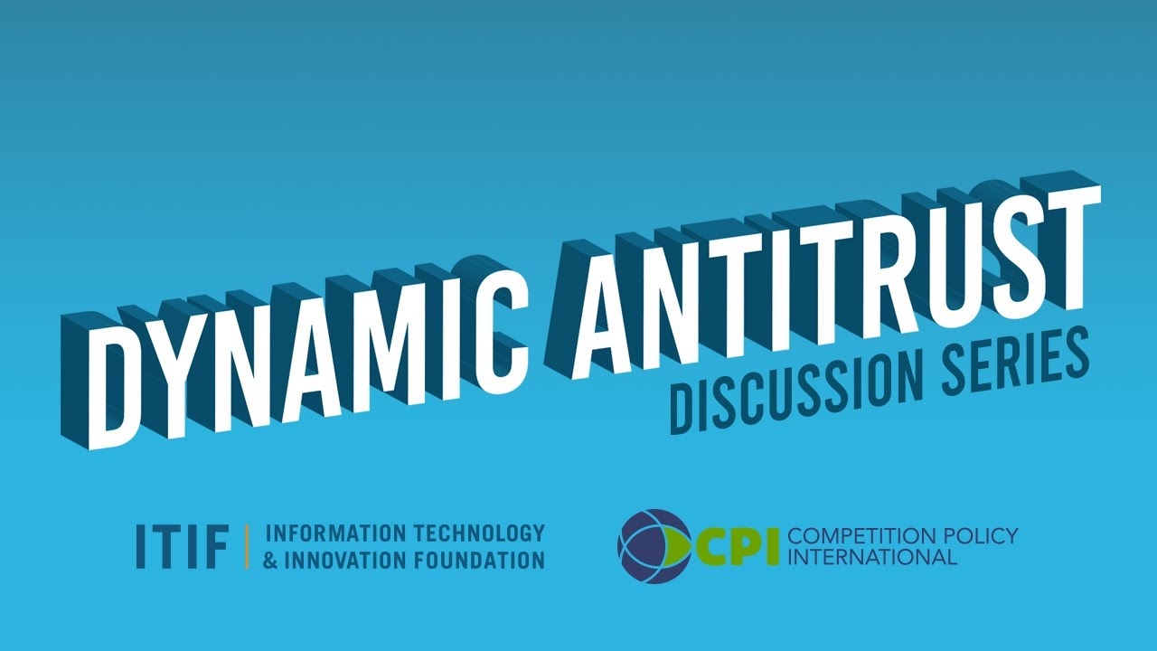 Dynamic Antitrust Discussion Series: “Killer Acquisitions”