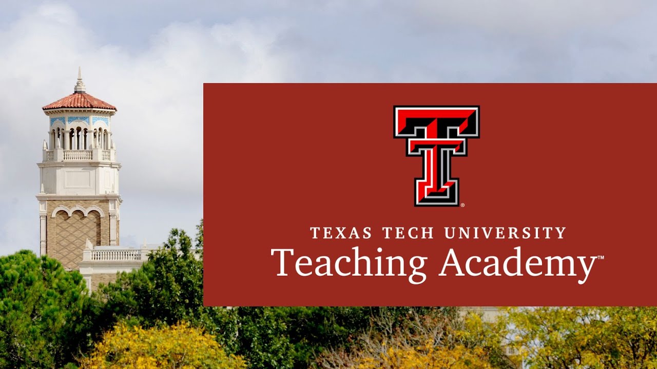 Texas Tech Teaching Academy 2023