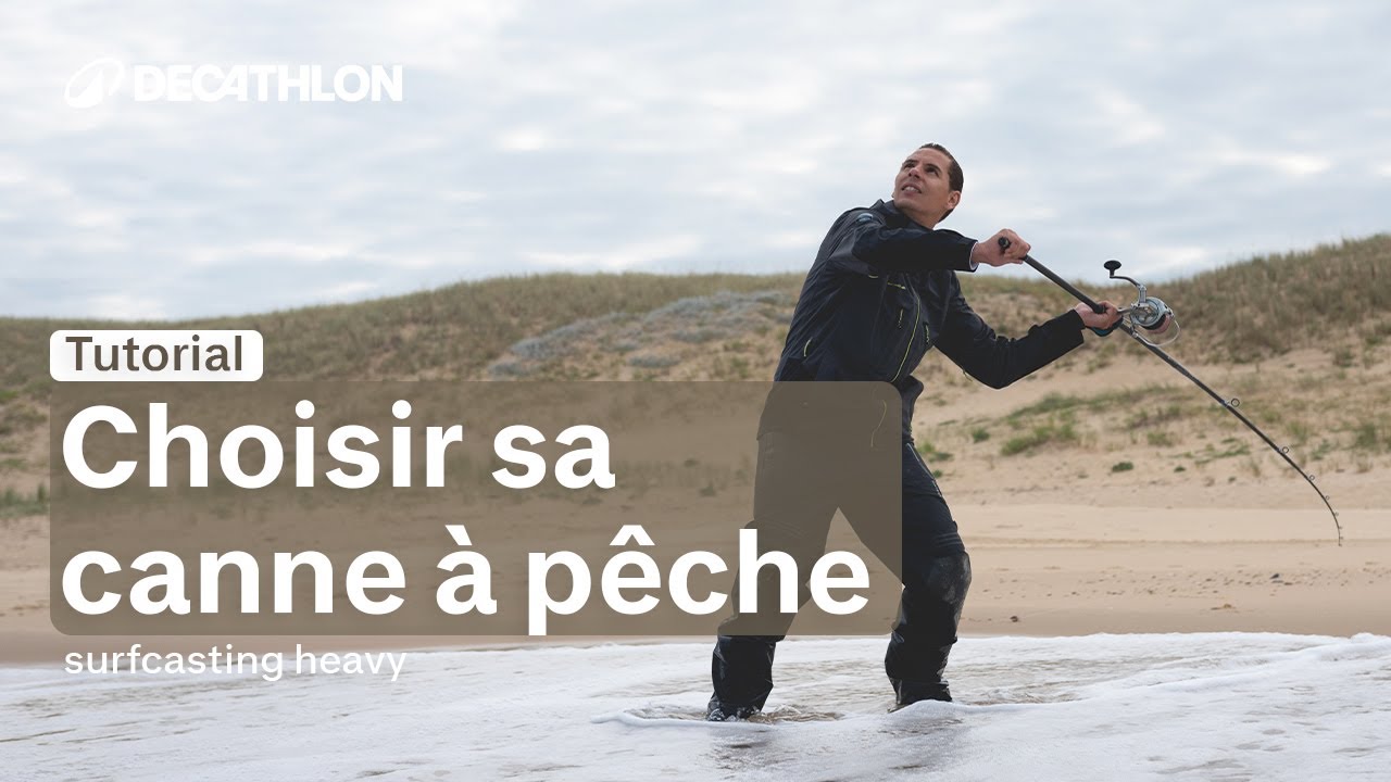 CONSEIL - Comment choisir sa canne à pêche surfcasting heavy 🎣 I Decathlon