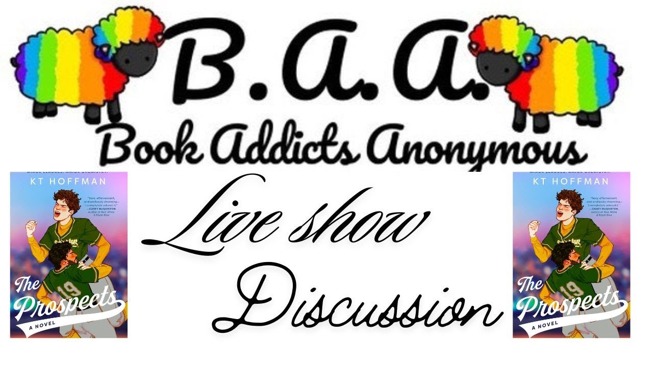 BAA LIVE SHOW: THE PROSPECTS BY: KT HOFFMAN