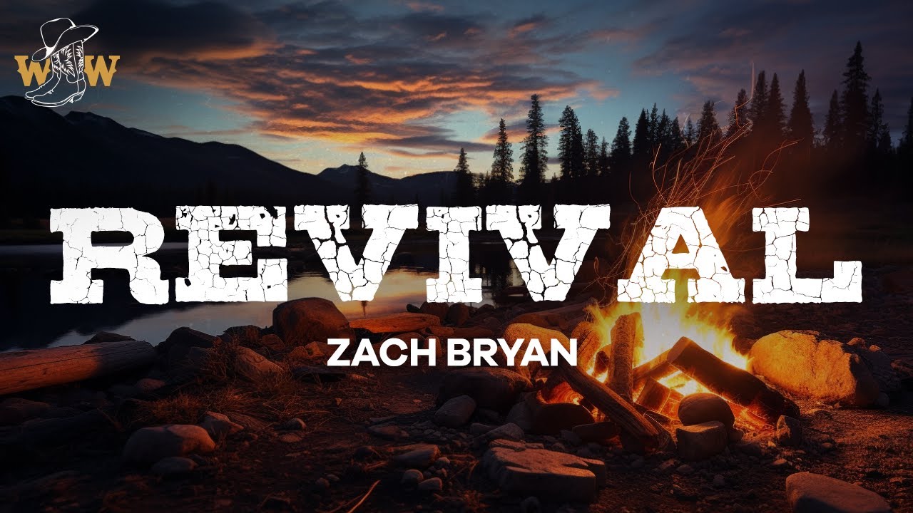 Zach Bryan - Revival (Lyrics)