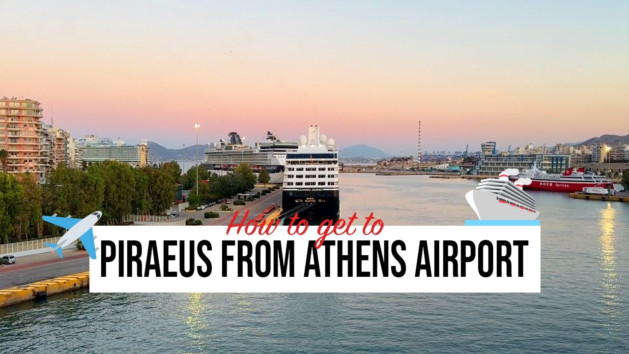 ✈️ Как добраться до Пирея из аэропорта Афин🛳️