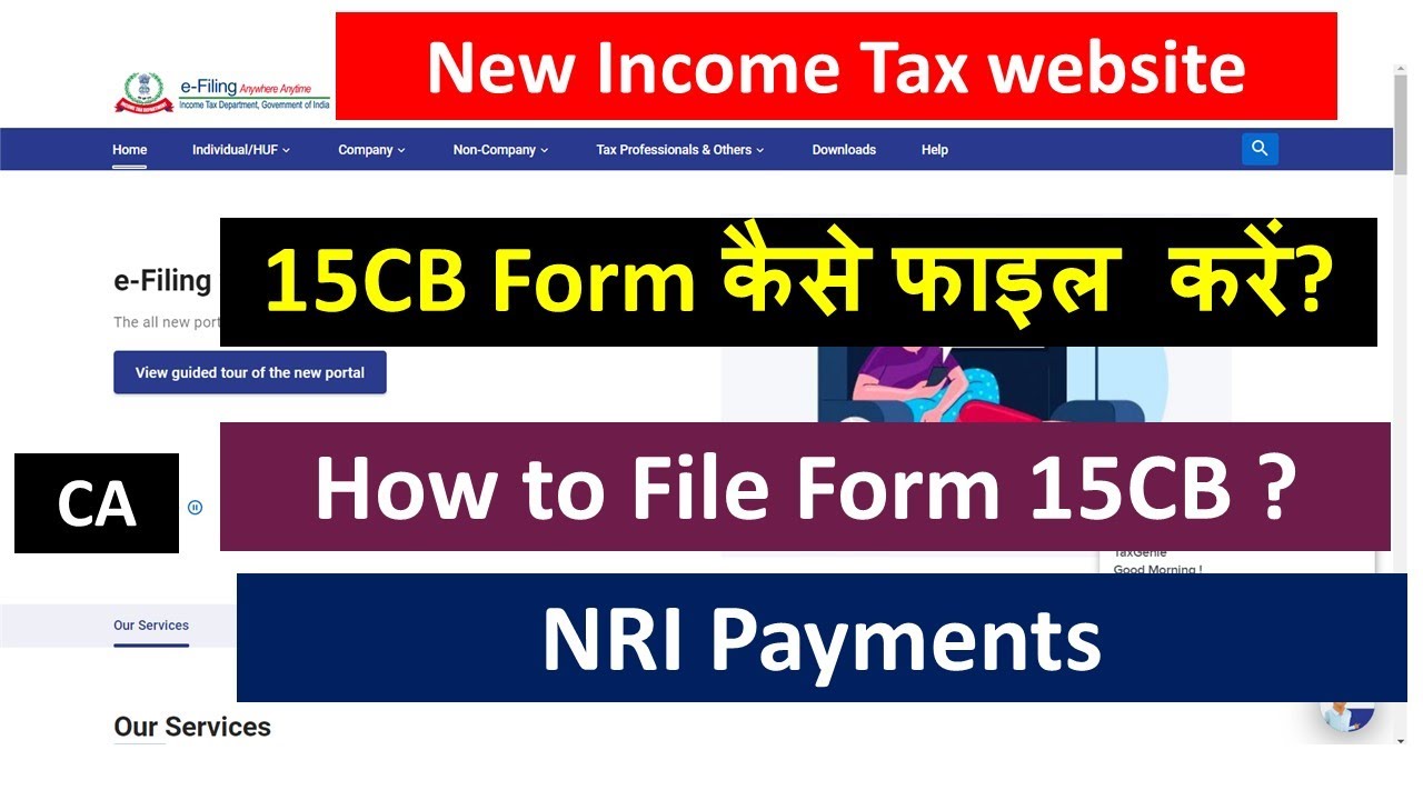 Form 15CB online Filing Process on New Income Tax Website I CA Satbir Singh