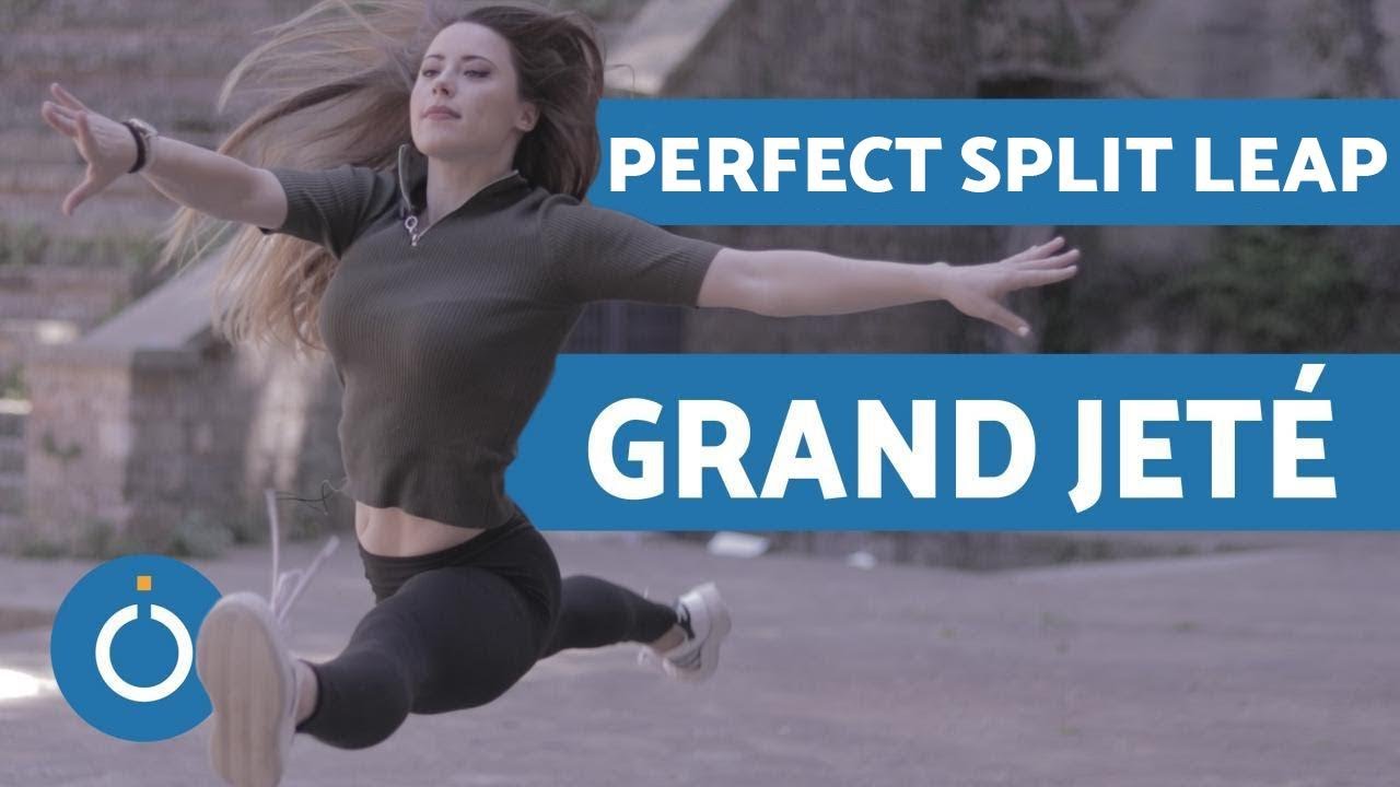 How to Do a SPLIT LEAP (or Grand Jeté) - Step by Step Tutorial