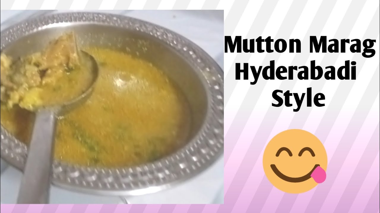 Mutton Marag ((Hyderabadi Style))😋 @Nikhatprincess 