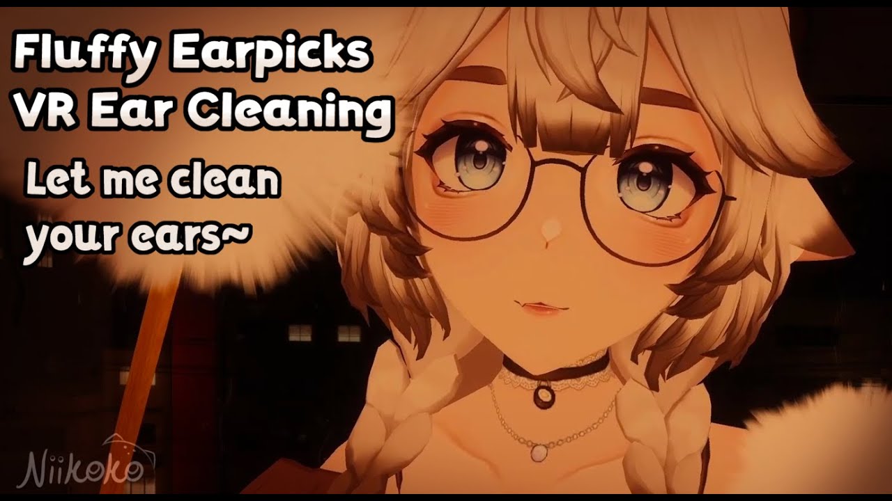 Fluffy ear picks & ear blowing | VR ear cleaning ASMR