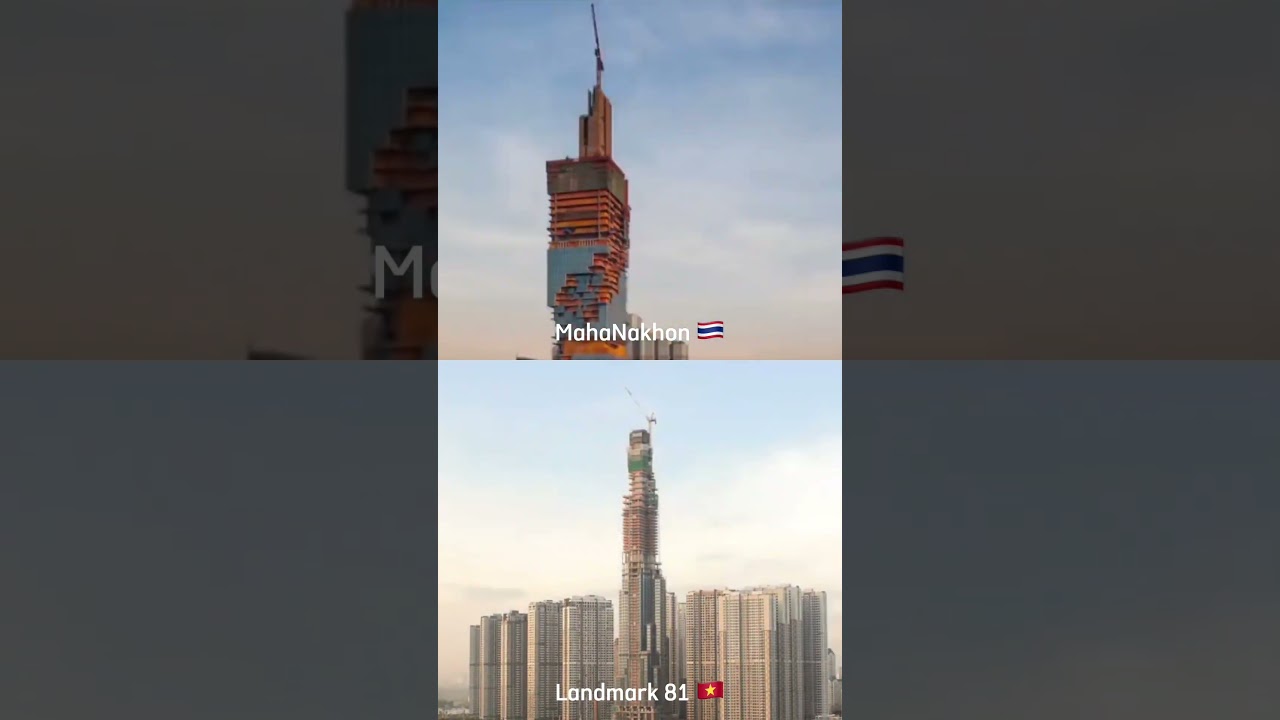Construction process of the 2 tallest buildings in Vietnam and Thailand. Landmark 81 vs MahaNakho...