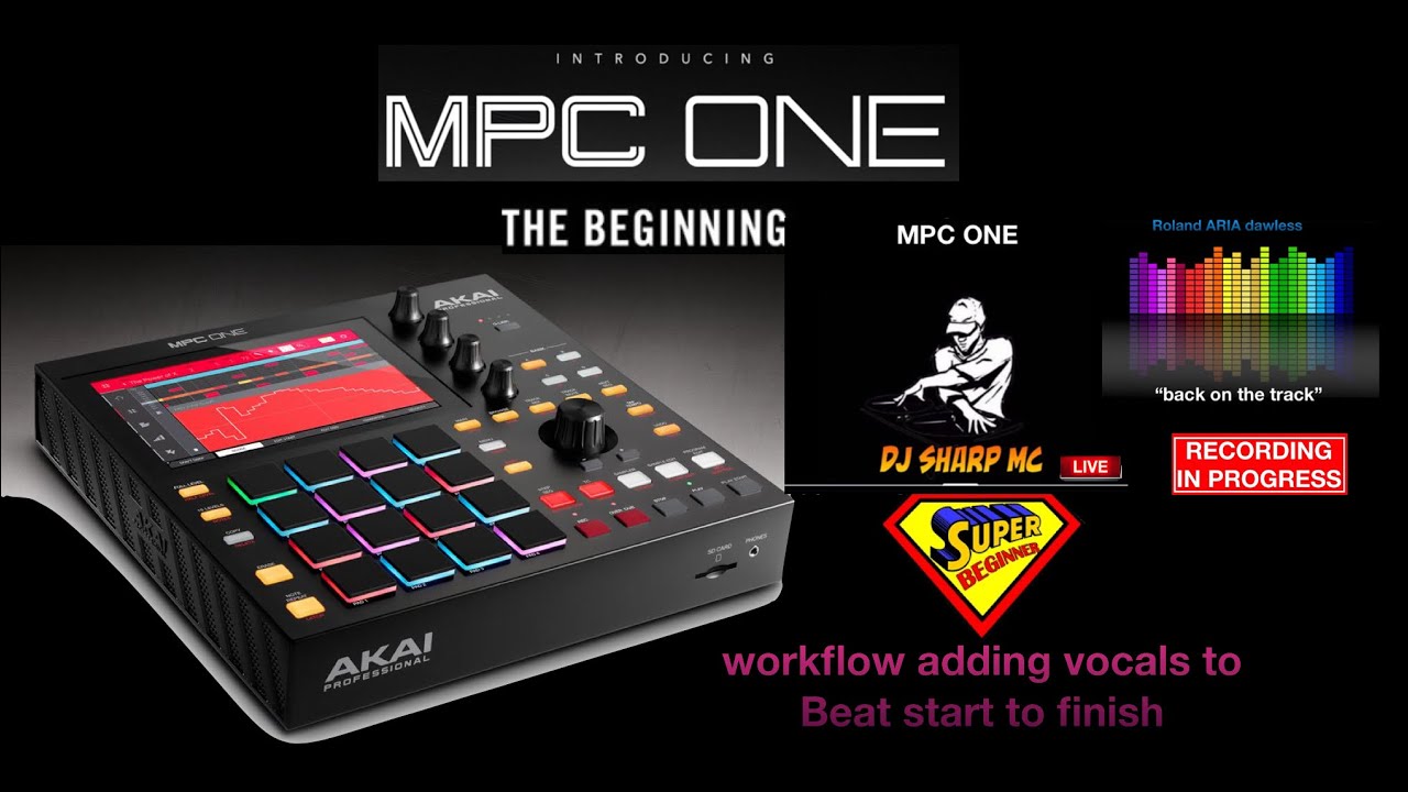 MPC ONE - #53  adding vocal audio to beat example - AKAI MPC 1, #MPC_ONE, #DJ_SharpMC_LIVE