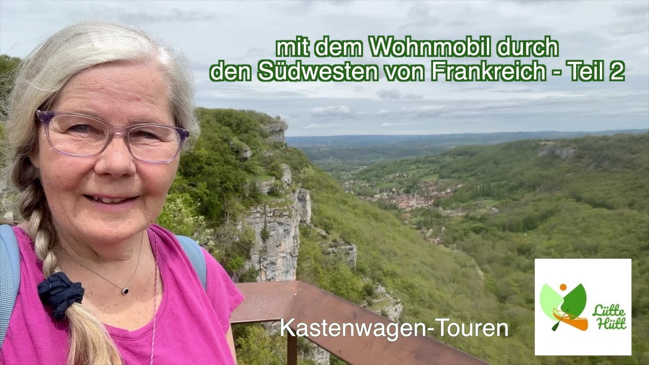 VLOG 92 mit dem Wohnmobil in Frankreichs S&uuml;dwesten
