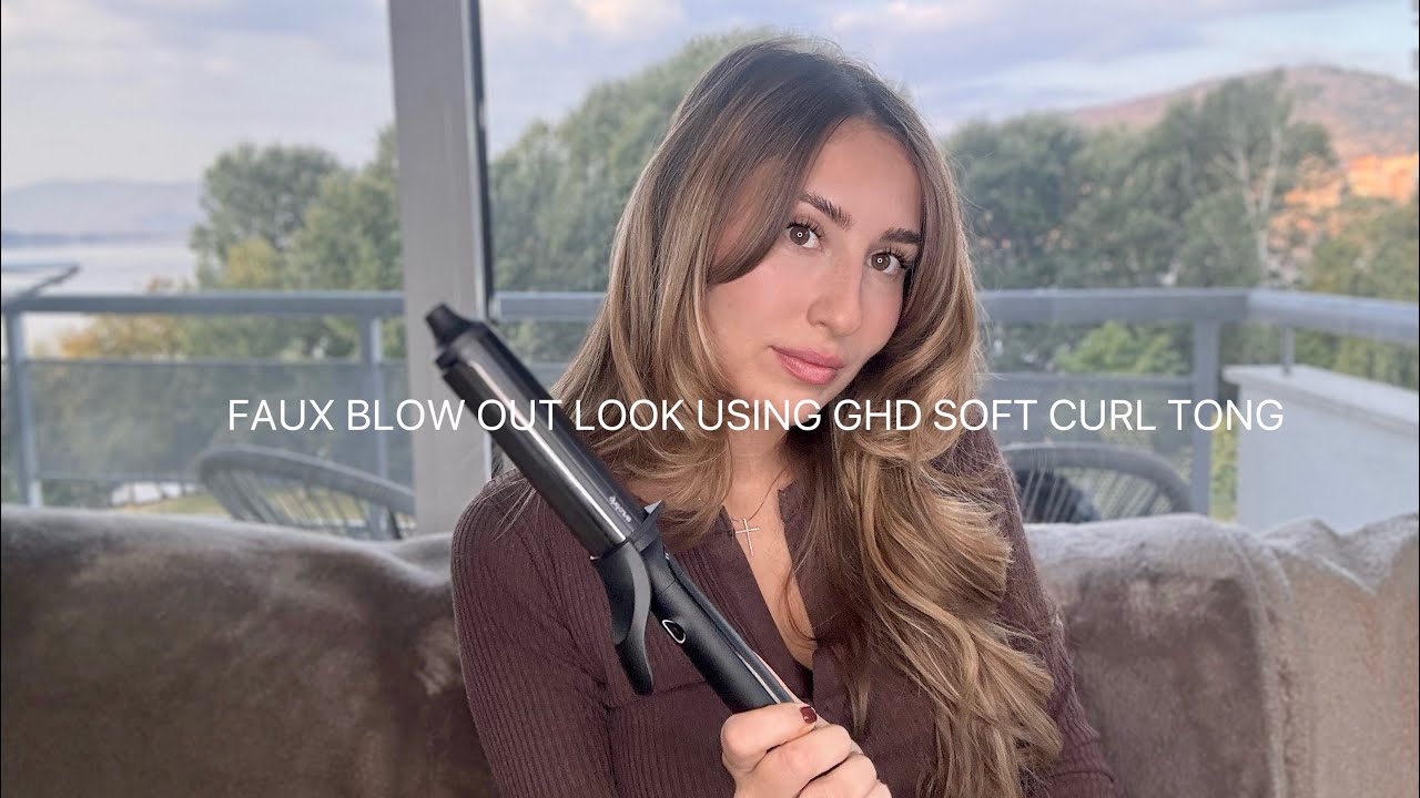 QUICK FAUX BLOW OUT LOOK TUTORIAL USING THE GHD SOFT CURL TONG