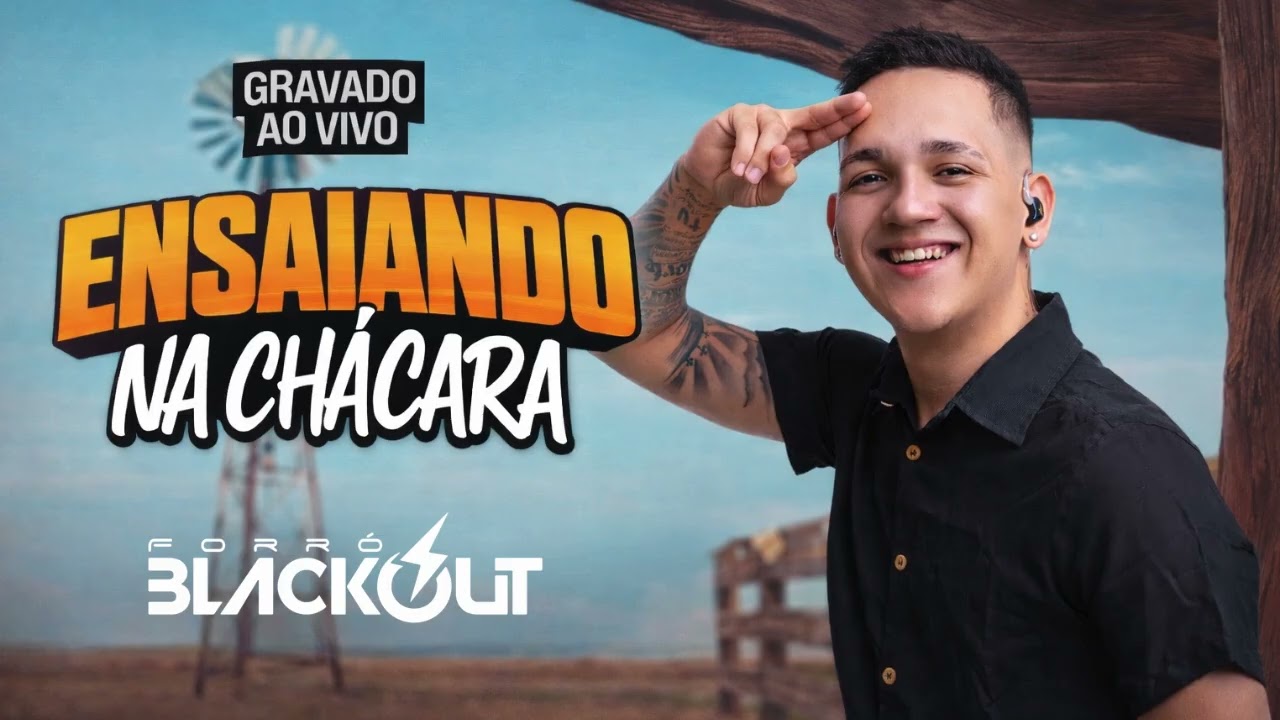 FORRÓ BLACKOUT • ENSAIANDO AO VIVO NA CHÁCARA PRAPAREDÃO 2026