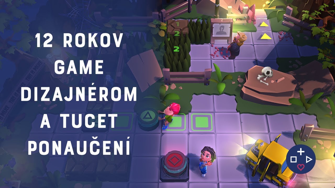 12 rokov game dizajnérom a tucet ponaučení | Rastislav Jelínek