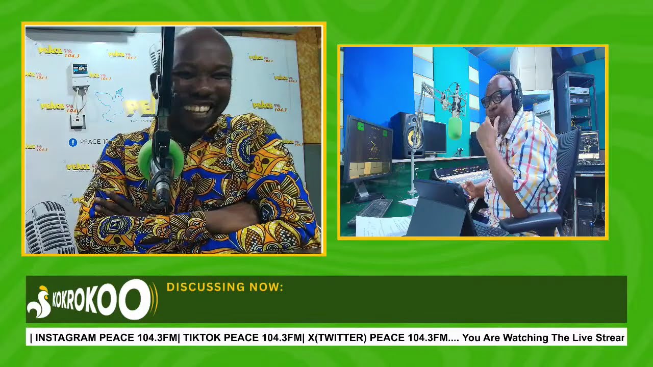 Kokrokoo Discussion Segment On Peace 104.3 FM  (24/02/2026)