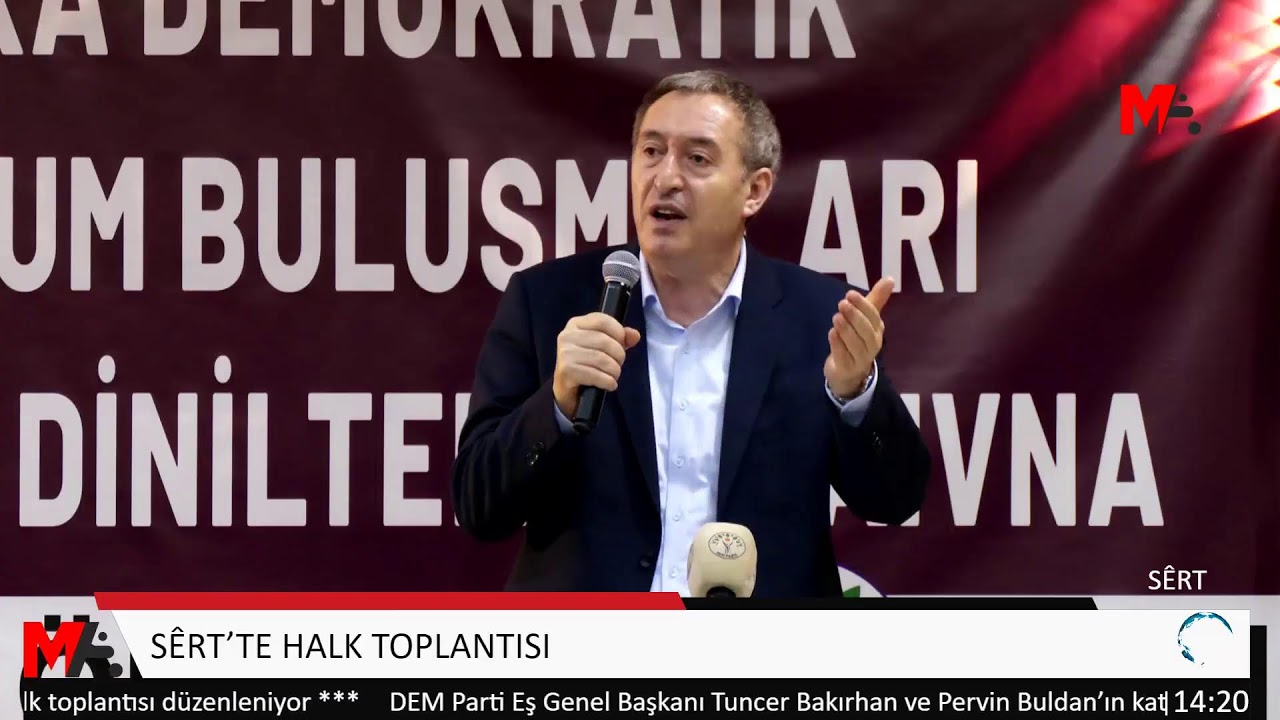 SÊRT’TE HALK TOPLANTISI