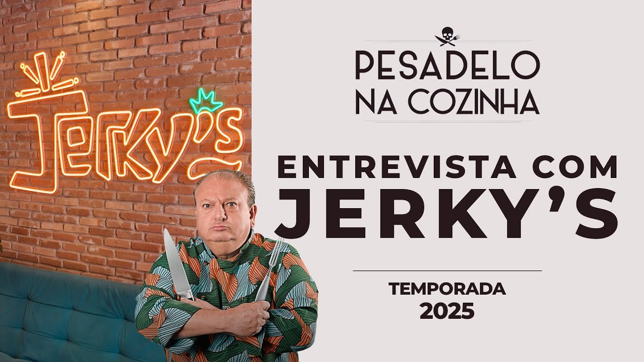 Pesadelo na Cozinha | Entrevista no JERKY'S | Epis&oacute;dio 12 | Temporada 4 | 2025