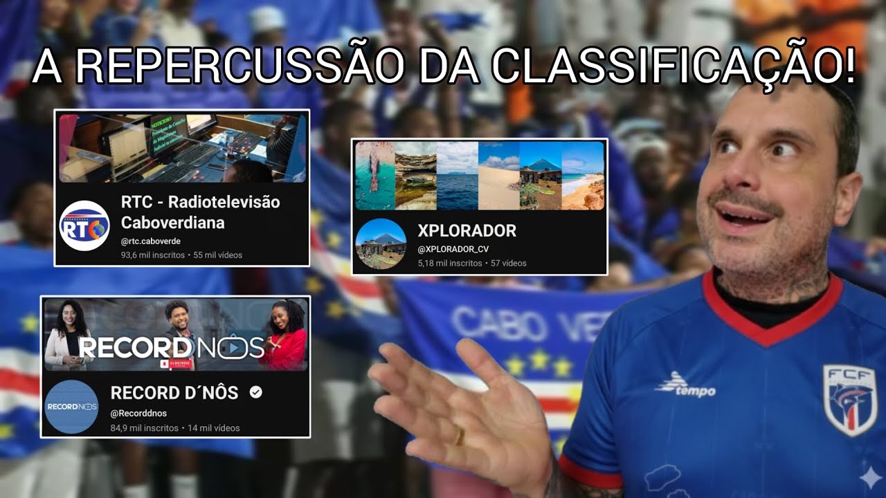 Brasileiro reage à repercussão da classificação de Cabo Verde para a Copa do Mundo 