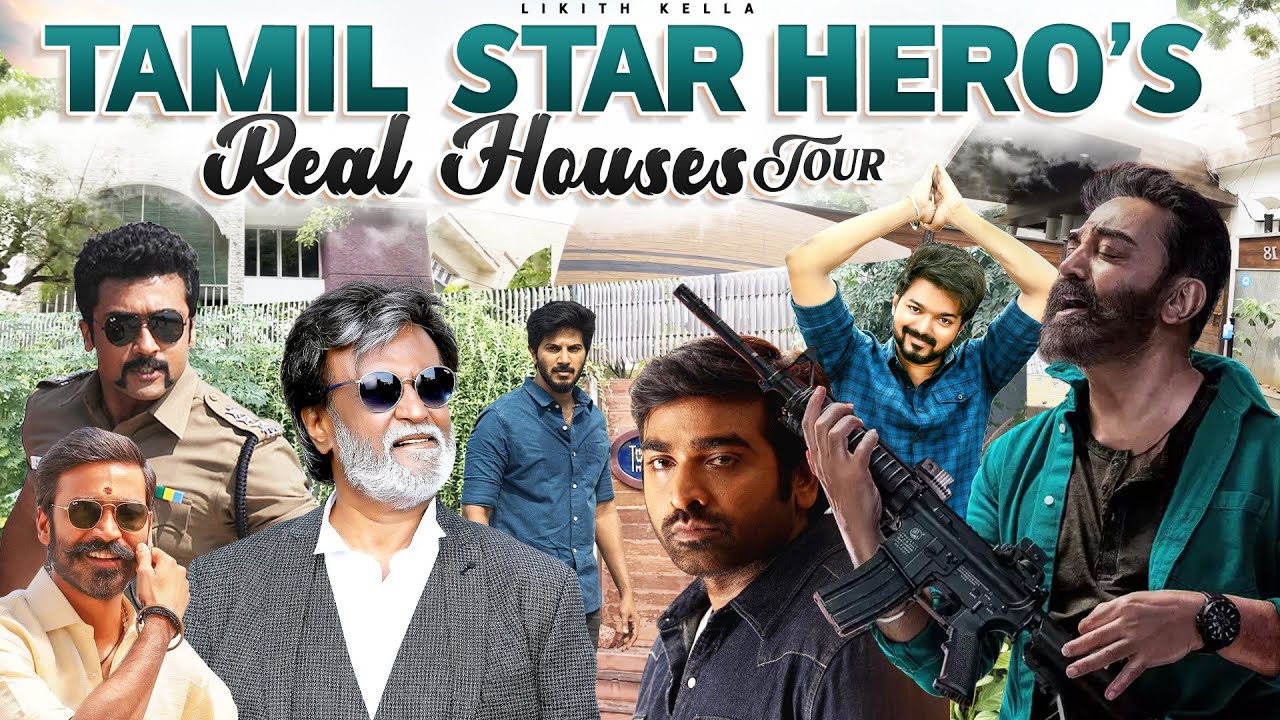 The Real Houses of Tamil Star Heros | Part-1| Vijay,Surya,Kamal hasan,Ajith,SimbuHouses in Chennai