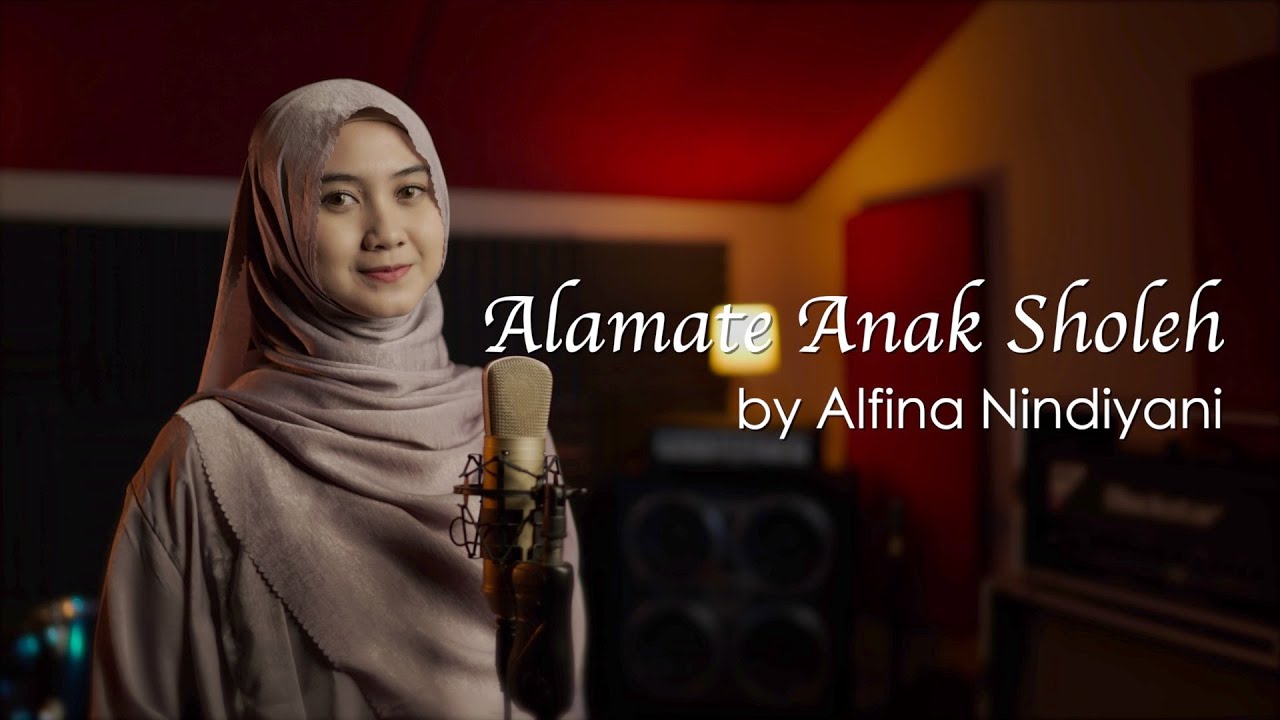 Alamate Anak Sholeh - Alfina Nindiyani (Cover)