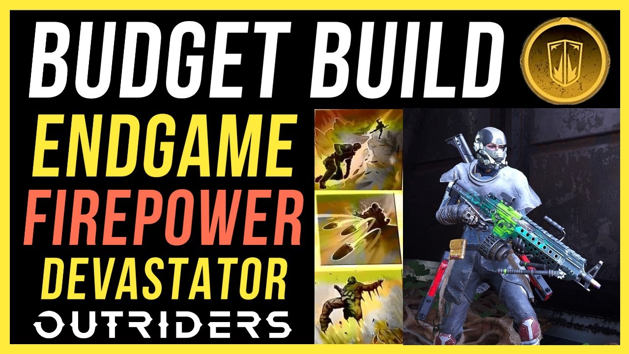 DEVASTATOR Budget Build - FIREPOWER / VANQUISHER Solo Expeditions Build - Get to CT12 OUTRIDERS