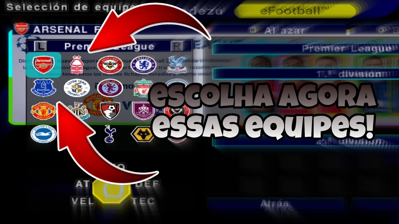 OS MELHORES TIMES PARA SE JOGAR NA MASTER LEAGUE NO PES 2024 PPSSPP