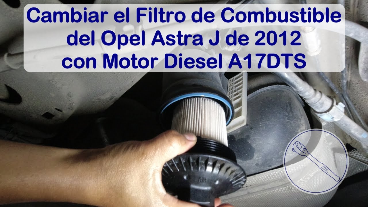 Opel Astra J de 2012, Cambiar el Filtro de Combustible (Gasoil) Motor Diesel A17DTS