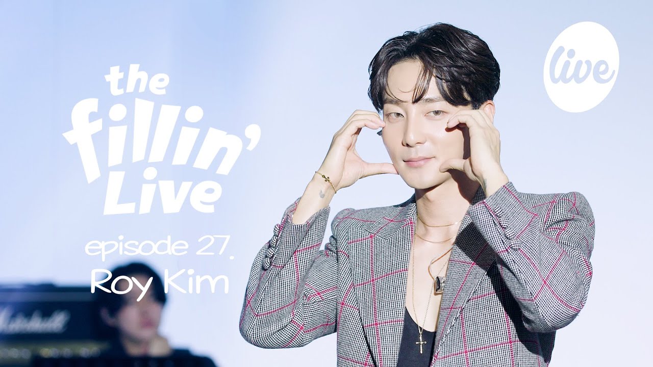 [4K] the Fillin' Live ep 27. 로이킴(Roy Kim) 로이킴의 목소리로 가득 채운 무대💟 [it’s KPOP LIVE 잇츠라이브]