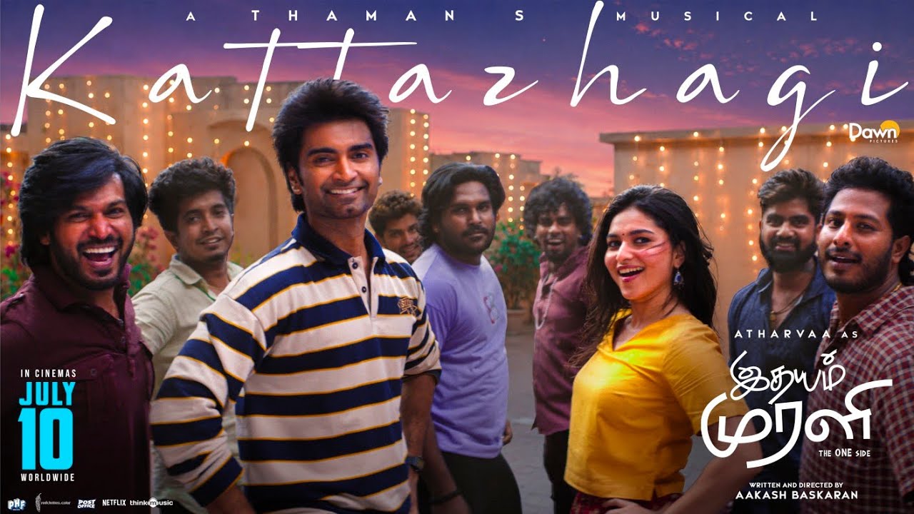 Kattazhagi - Video Song | Idhayam Murali | Atharvaa | Thaman S | Kayadu Lohar | Aakash Baskaran
