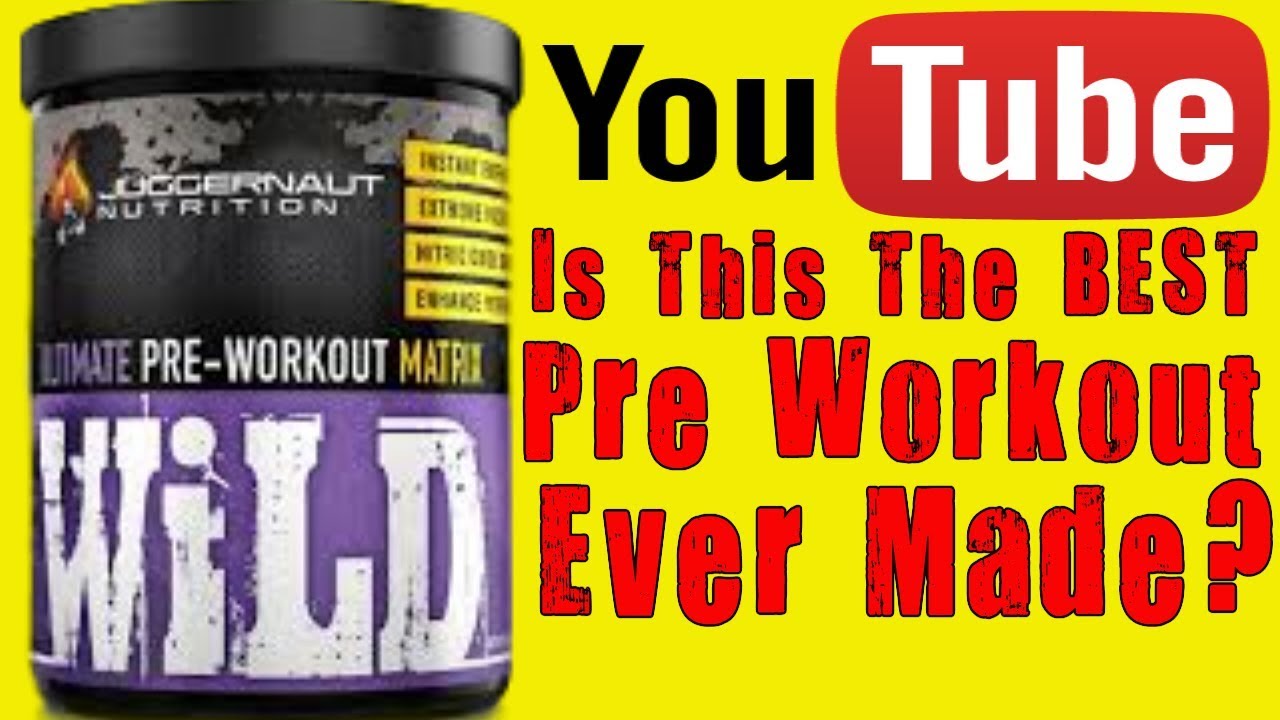 Juggernaut Nutrition WILD Pre Workout Review |  Is this the World's BEST Pre Workout ever made?