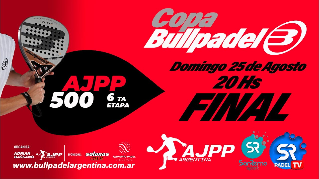 FINAL - Copa BULLPADEL #AJPP 500Pts  #San Remo Sport