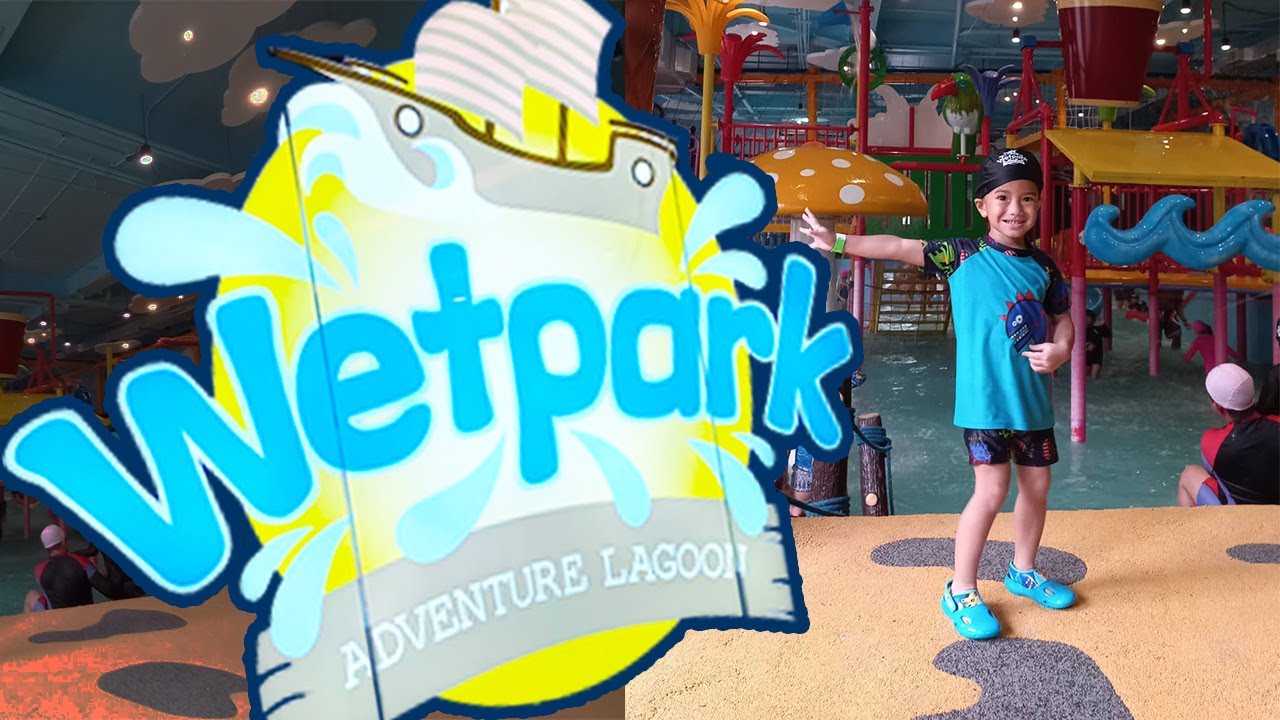 WETPARK ADVENTURE LAGOON - First indoor aqua playground in the Philippines