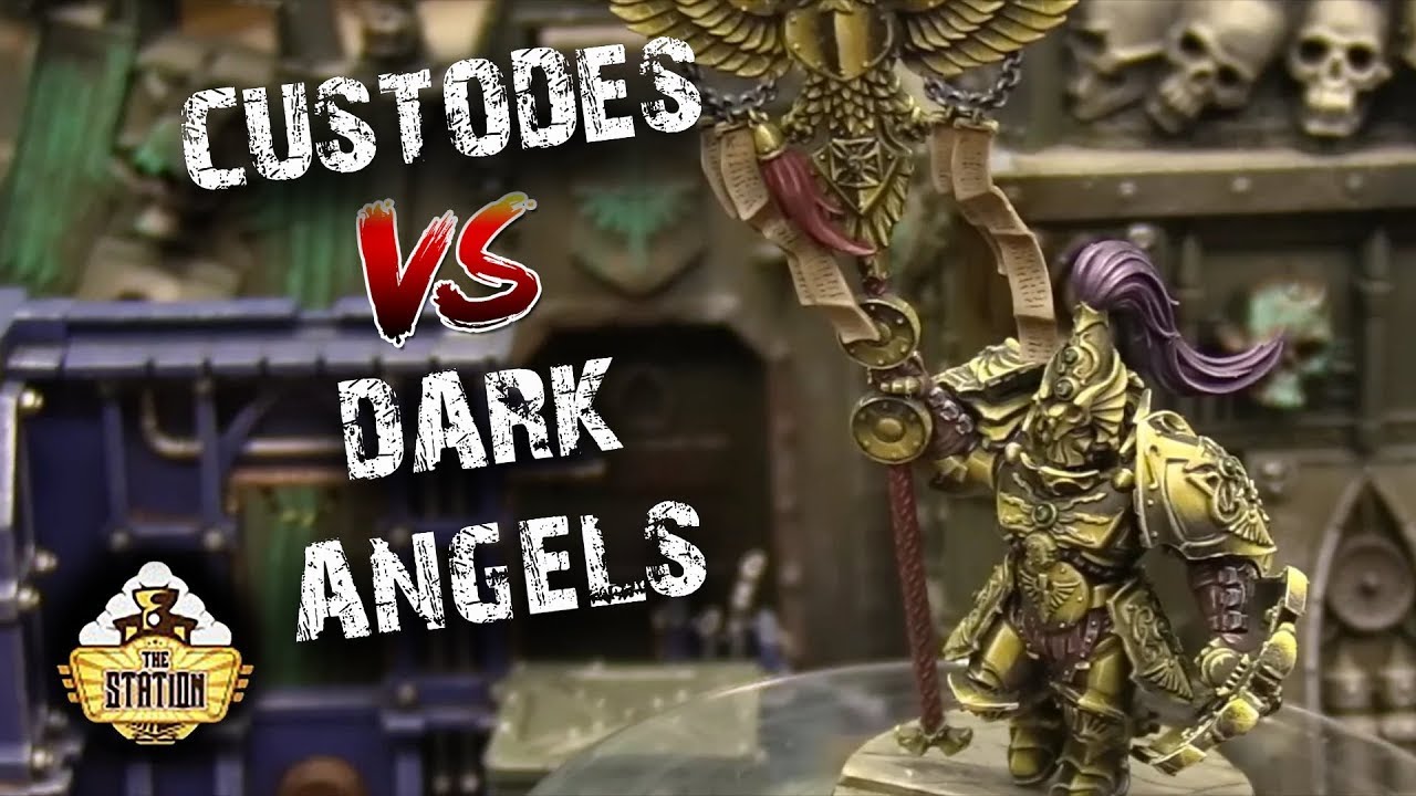 Репорт | Warhammer 40k | Matched play | Custodes VS Dark Angels
