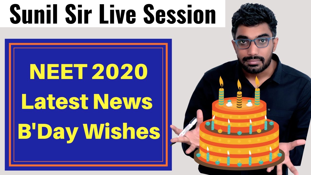 NEET 2020 latest News & B'Day Wishes Session | Sunil Sir | BeWise Classes