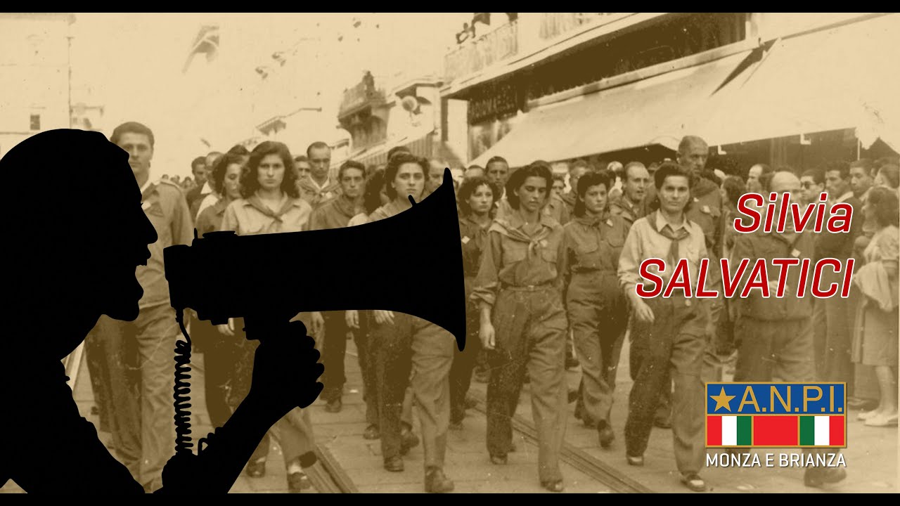 Le donne e la Resistenza: Silvia Salvatici